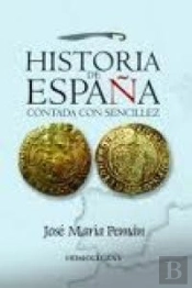 Historia España Contada Con Sencillez