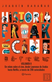Historia Freak Del Cine. Volumen Ii