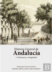 Historia General De Andalucía. Prehistoria Y Antigüedad