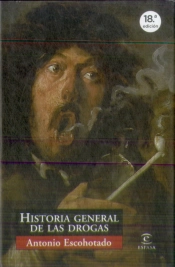 Historia General De Las Drogas