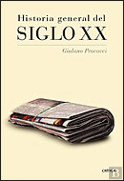 Bertrand.pt - Historia General Del Siglo Xx