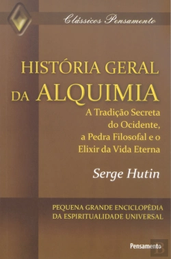 Bertrand.pt - História Geral da Alquimia
