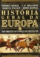 História Geral da Europa - Volume I