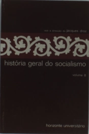 História Geral do Socialismo V I I I