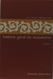 História Geral do Socialismo V I I