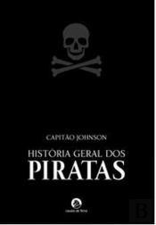 História Geral dos Piratas