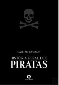 Bertrand.pt - História Geral dos Piratas