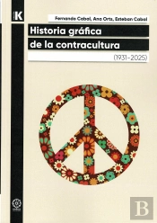 Historia Gráfica De La Contracultura