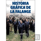Historia Gráfica De La Falange