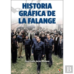 Bertrand.pt - Historia Gráfica De La Falange