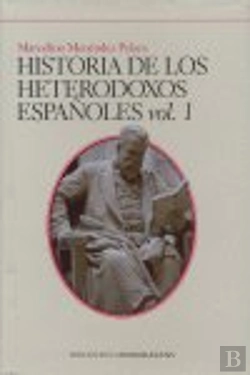 Bertrand.pt - Historia Heterodoxos Españoles V I