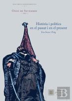 Historia I Politica En El Passat I En El Present