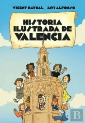Historia Ilustrada De Valencia Para Niños