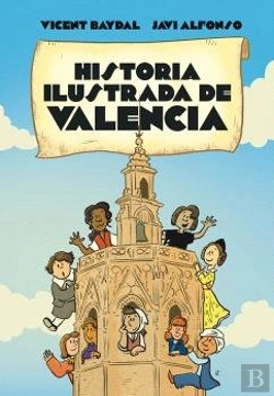 Bertrand.pt - Historia Ilustrada De Valencia Para Niños