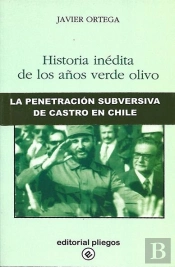 Historia Inedita De Los Años Verde Olivo La Penetracion Sub