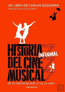 Bertrand.pt - Historia Informal Del Cine Musical