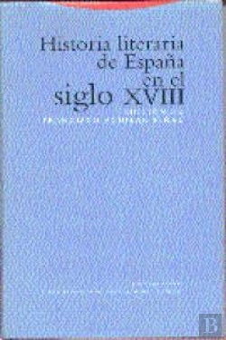 Bertrand.pt - Historia Literaria De España En El Siglo Xviii