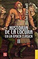 Historia Locura Epoca Clasica Ii