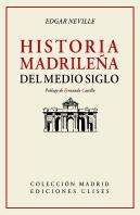 Historia Madrileña Del Medio Siglo