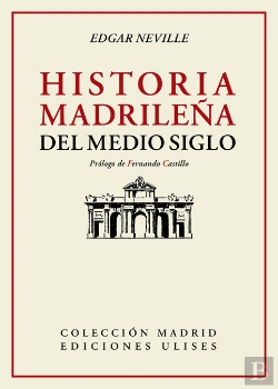 Bertrand.pt - Historia Madrileña Del Medio Siglo