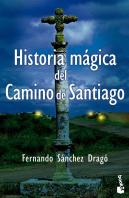 Historia Magica Del Camino De Santiago (''Booket'')