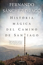 Historia Magica Del Camino De Santiago