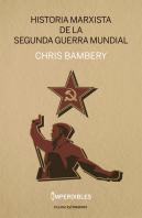 Historia Marxista De La Segunda Guerra Mundial (Imperdibles)