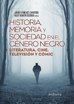 Bertrand.pt - Historia, Memoria Y Sociedad En El Género Negro.