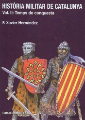 Història Militar De Catalunya, Ii. Temps De Conquesta