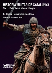 Historia Militar De Catalunya, Vol. I