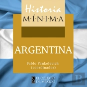 Historia Mínima De Argentina