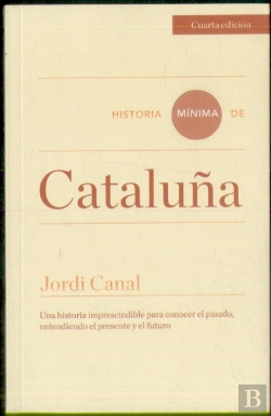 Bertrand.pt - Historia Mínima De Cataluña