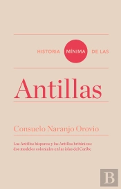 Historia Mínima De Las Antillas