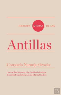 Bertrand.pt - Historia Mínima De Las Antillas