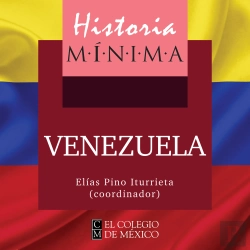 Bertrand.pt - Historia Mínima De Venezuela