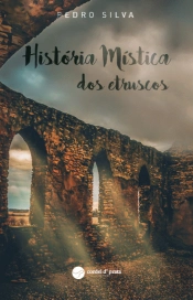 História Mística dos Etruscos