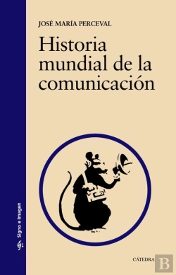Bertrand.pt - Historia Mundial De La Comunicación