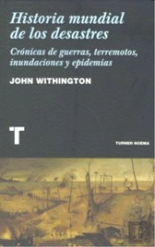 Historia Mundial De Los Desastres