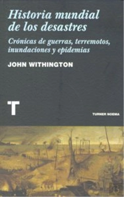 Bertrand.pt - Historia Mundial De Los Desastres