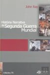 História Narrativa da Segunda Guerra Mundial