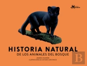 Historia Natural De Los Animales Del Bosque