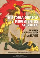 Historia Obrera Y Movimientos Sociales En La España Contempo