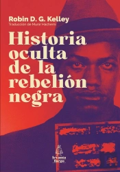 Historia Oculta De La Rebelión Negra