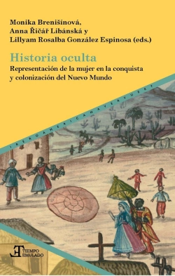 Bertrand.pt - Historia Oculta : Representacion De La Mujer En La Conquista Y Colonizacion Del