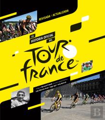 Historia Oficial Del Tour De Francia, La -Nueva Edicion