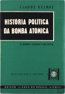 Bertrand.pt - História Política da Bomba Atómica