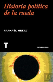 Historia Politica De La Rueda