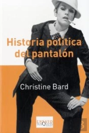Historia Política Del Pantalón
