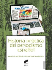Historia Práctica Del Periodismo Español