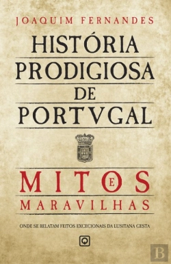 Bertrand.pt - História Prodigiosa de Portugal